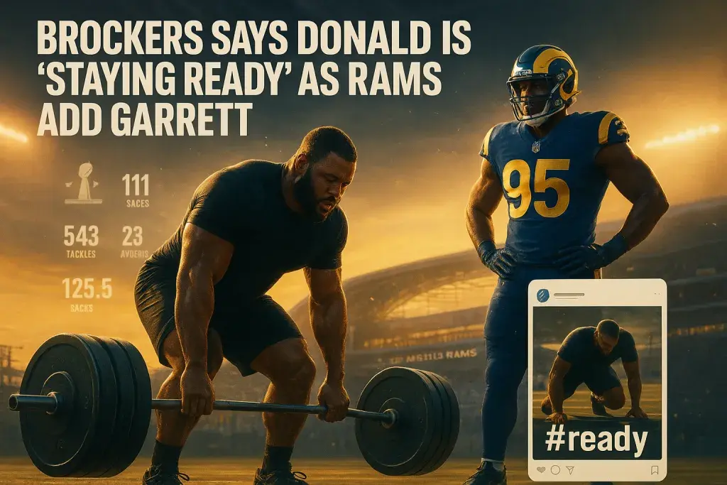 Brockers Says Donald Is "Staying Ready" as Rams Add Garrett
